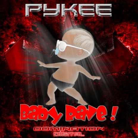 Baby Rave (Original Mix) | Boomplay Music