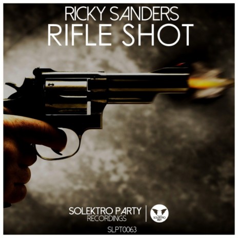 Rifle Shot (Original Mix) | Boomplay Music