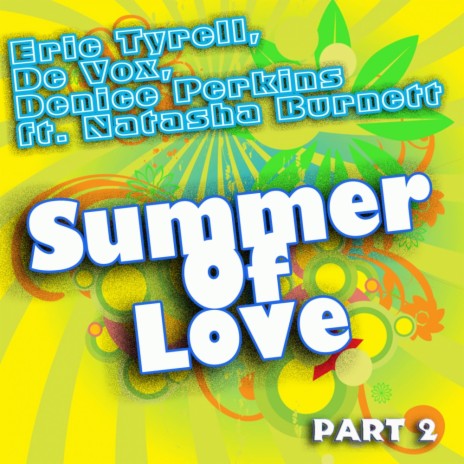 Summer Of Love (Cledy West Bigroom Remix) ft. De Vox, Denice Perkins & Natasha Burnett