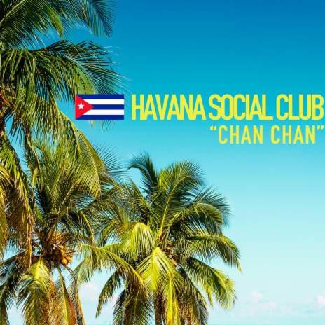 Chan Chan (Son Cubano) | Boomplay Music