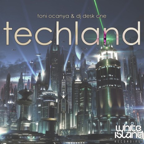 Techland (Original Mix) ft. Dj Desk One | Boomplay Music