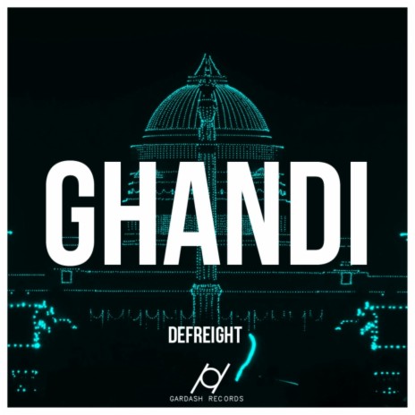 Ghandi (Original Mix)