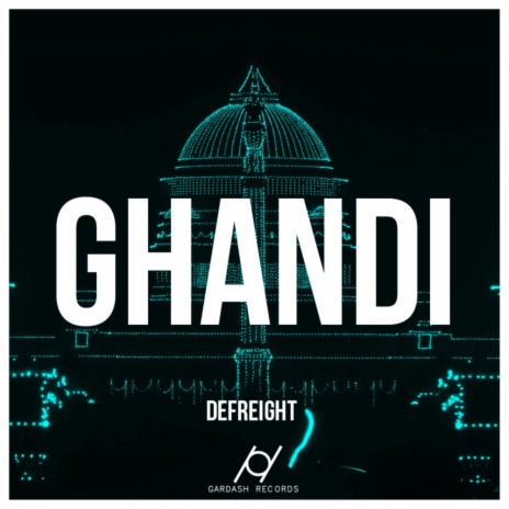 Ghandi (Original Mix) | Boomplay Music