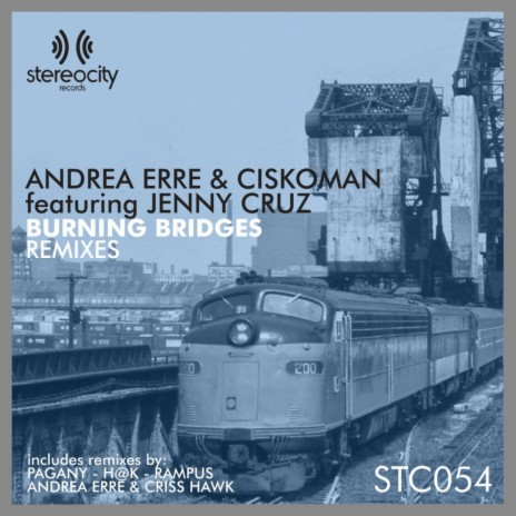 Burning Bridges (Andrea Erre & Criss Hawk Remix) ft. Ciskoman & Jenny Cruz
