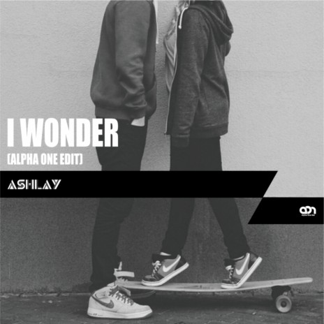 I Wonder (Alpha One Edit) | Boomplay Music