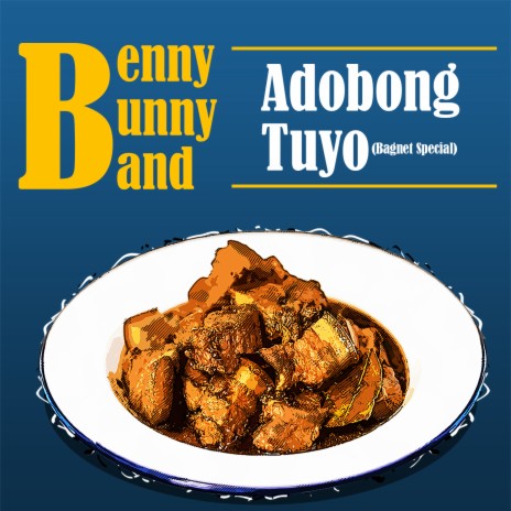 Adobong Tuyo (Bagnet Special) | Boomplay Music