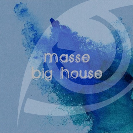 Big House (Original Mix) | Boomplay Music