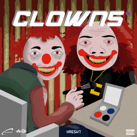 CLOWNS* | Boomplay Music