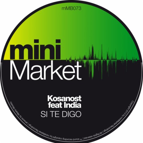 Si Te Digo (Kosanost Remix) ft. India | Boomplay Music