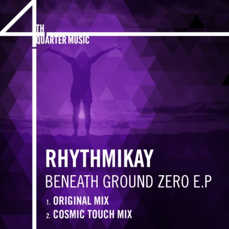 Beneath Ground Zero (Cosmic Touch) | Boomplay Music