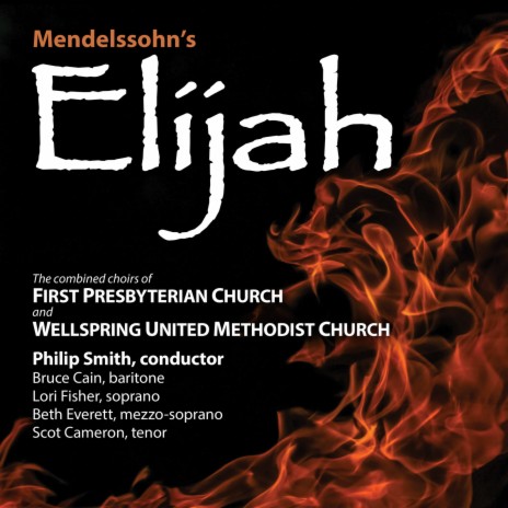 Arise, Elijah (Recitative) ft. Wellspring United Methodist Church & Philip Smith | Boomplay Music