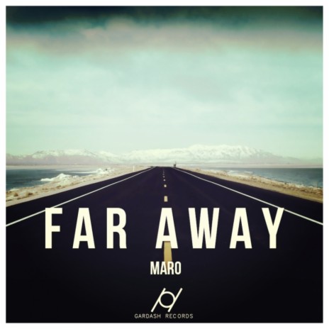 Far Away (Original Mix)