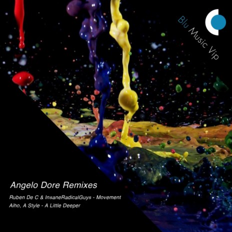 A Little Deeper (Angelo Dore Remix) ft. A Style | Boomplay Music