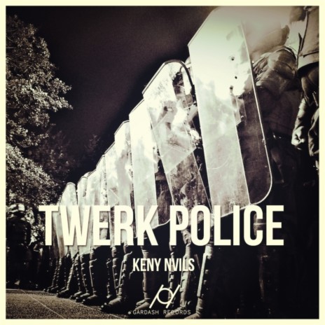 Twerk Police (Original Mix)