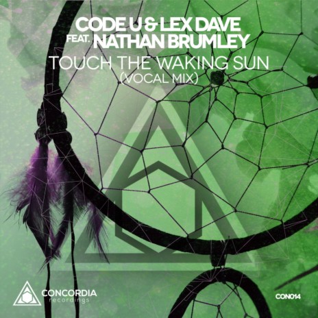 Touch The Waking Sun (Vocal Mix) ft. Lex Dave & Nathan Brumley | Boomplay Music