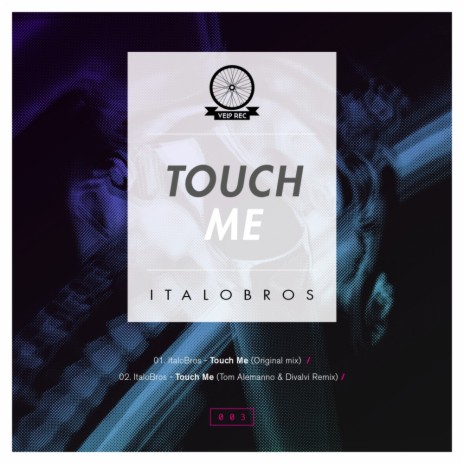 Touch Me (Divalvi & Tom Alemanno Remix)
