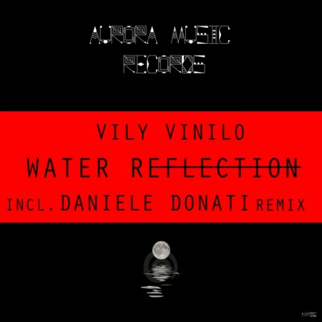 Water Reflection (Daniele Donati Remix) | Boomplay Music