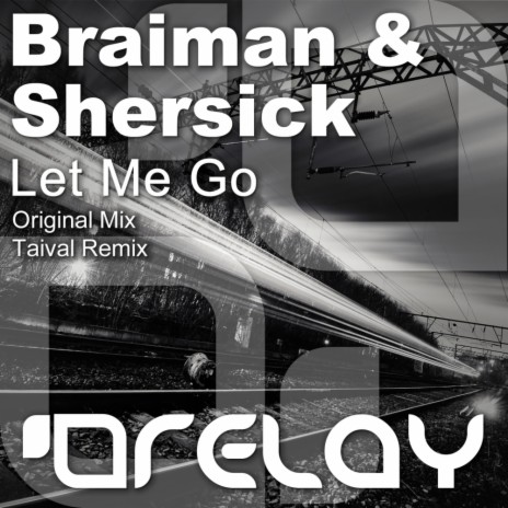 Let Me Go (Taival Remix) ft. Shersick | Boomplay Music