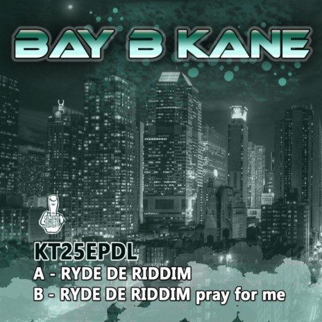 Ryde de Riddim (Pray For Me) (Original Mix)