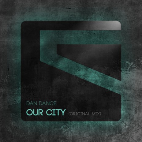 Our City (Original Mix) | Boomplay Music