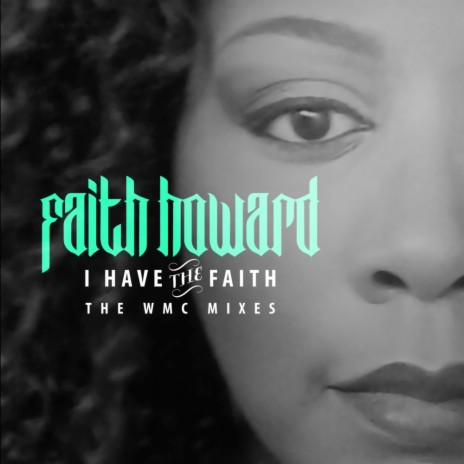 I Have The Faith (Soulbridge Mix) | Boomplay Music