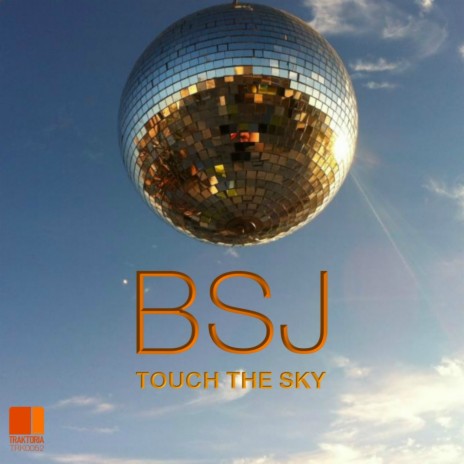 Touch The Sky (Original Mix)