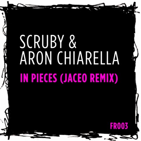 In Pieces (Jaceo Remix) ft. Aron Chiarella | Boomplay Music