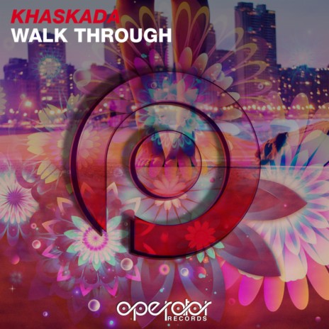 Walk Through (Original Mix)