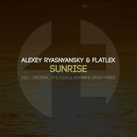 Sunrise (Original Mix) ft. Flatlex