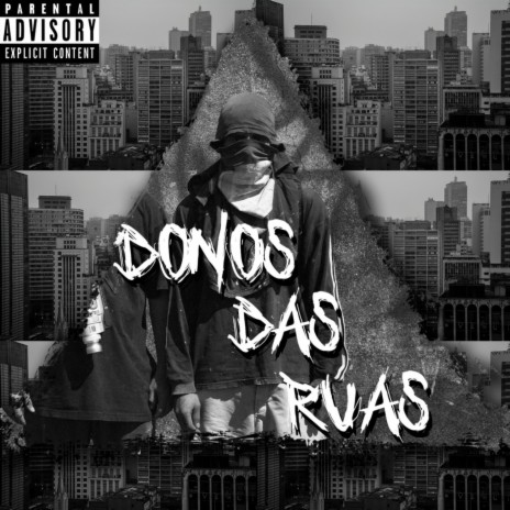 Donos das Ruas ft. Canny | Boomplay Music