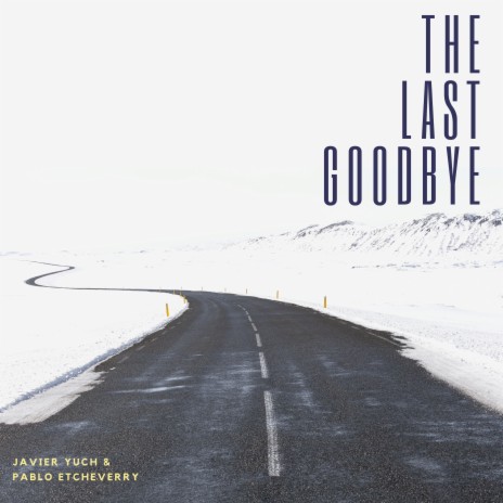 The Last Goodbye (Spanish Version) | Boomplay Music