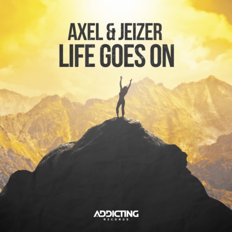 Life Goes On (Radio Edit) ft. Jeizer | Boomplay Music