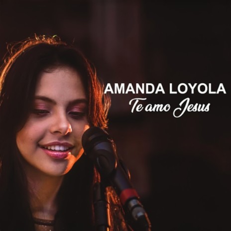 Te Amo Jesus | Boomplay Music