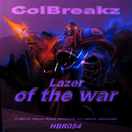 Lazer of The War (Original Mix)