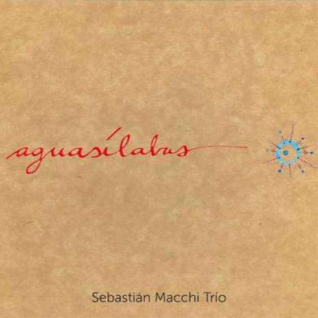 Aguasílabas ft. Carlos Aguirre, Gonzalo Díaz & Leandro Drago