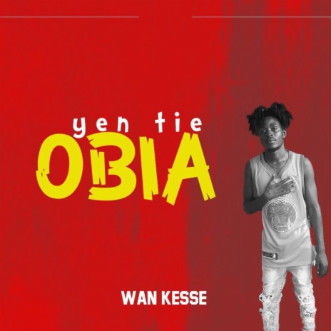 Yen Tie Obia | Boomplay Music