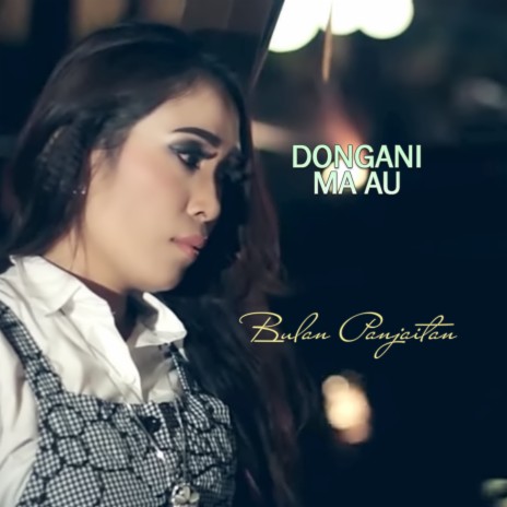 Dongani Ma Au | Boomplay Music