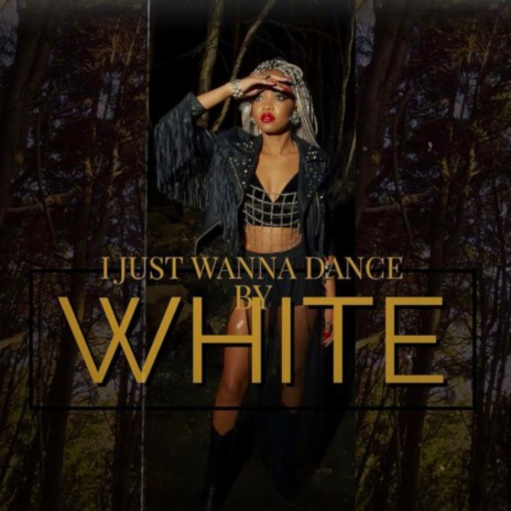 I Just Wanna Dance | Boomplay Music