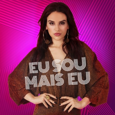 Eu Sou Mais Eu | Boomplay Music