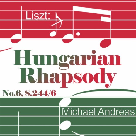 Liszt: Hungarian Rhapsody No. 6 in D-Flat Major, S. 244/6 | Boomplay Music