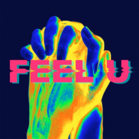Feel U | Boomplay Music