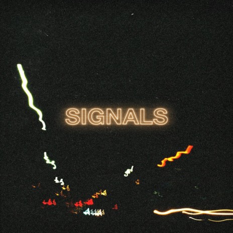 Signals | Boomplay Music