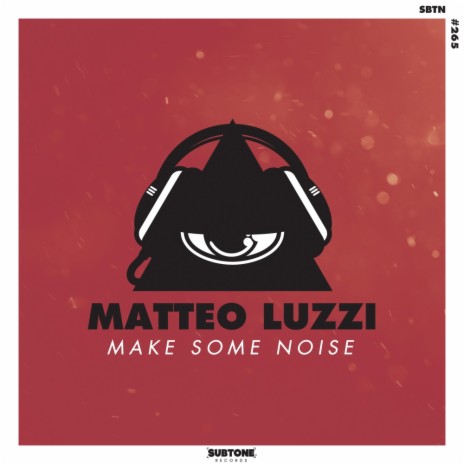 Make Some Noise (Original Mix) | Boomplay Music