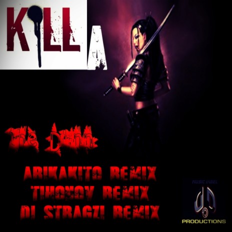 Killa (Dj Stragzi Remix)