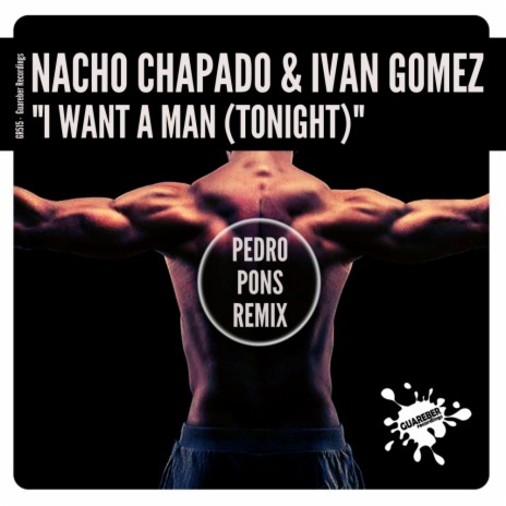 I Want A Man (Tonight) (Pedro Pons Remix) ft. Ivan Gomez | Boomplay Music