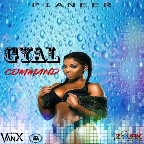 Gyal Command | Boomplay Music