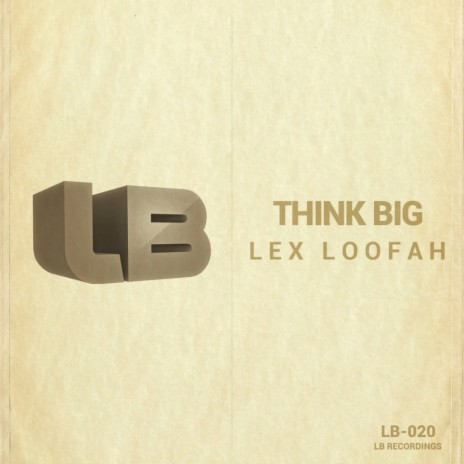 Think Big (DJ EFX's Thinking Big Remix)