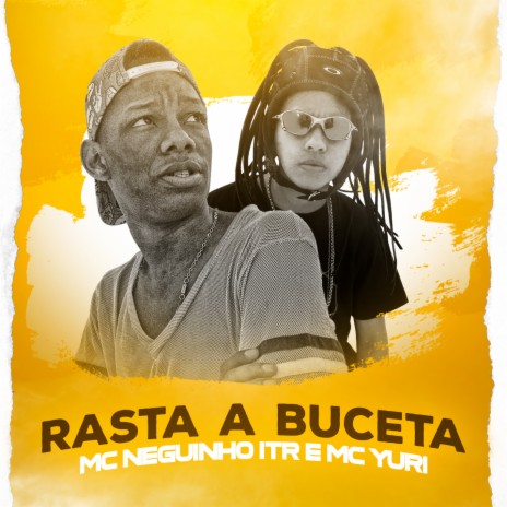 Rasta a Buceta ft. MC Yuri | Boomplay Music