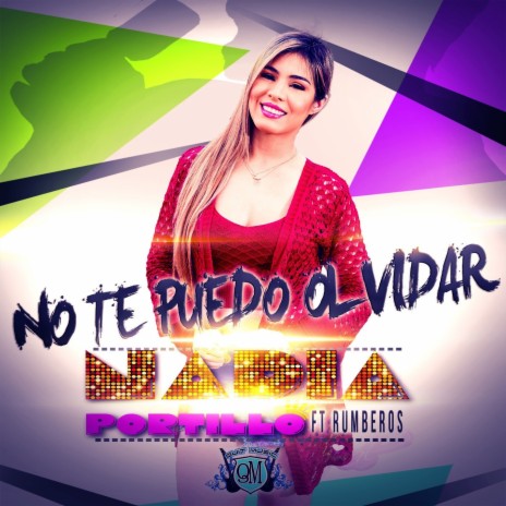 No Te Puedo Olvidar ft. Rumberos | Boomplay Music