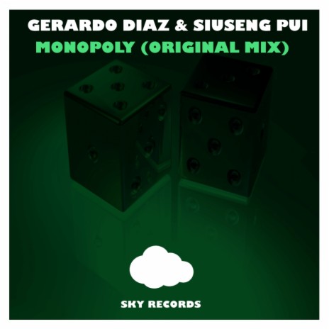 Monopoly (Original Mix) ft. Siuseng Pui | Boomplay Music